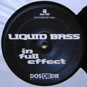 Liquid Bass – In Full Effect