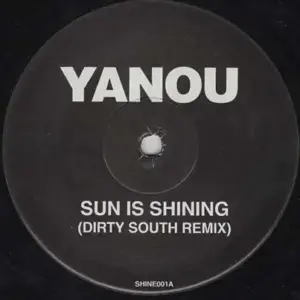 Yanou – Sun Is Shining (Dirty South Remix)