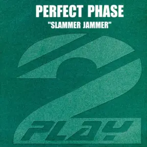 Perfect Phase – Slammer Jammer