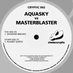 Aquasky vs. Masterblaster – Shadow Breaks / Planet Earth