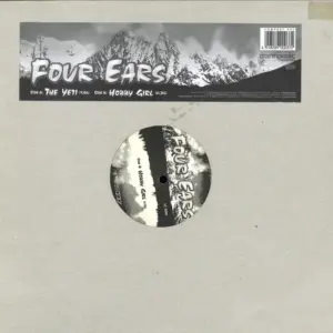 Four Ears – The Yeti / Hobby Girl