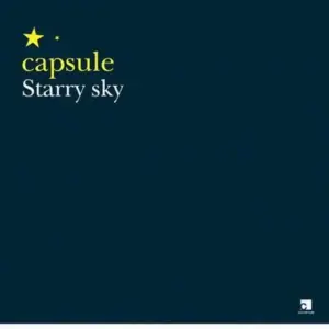 Capsule (4) – Starry Sky