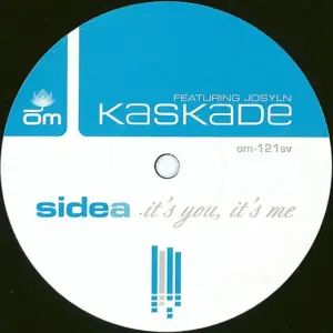 Kaskade – It's You, It's Me