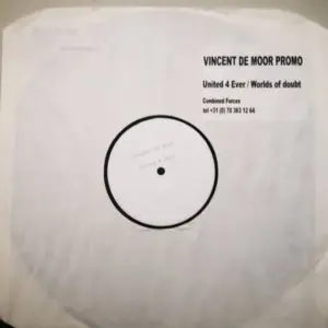 Vincent De Moor – United 4 Ever / Worlds Of Doubt