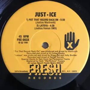 Just-Ice – Put That Record Back On / Latoya / That Girl Is A Slut