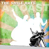 Smile Rays, The – A Toast
