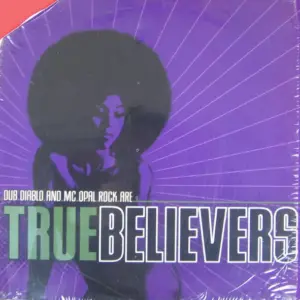 True Believers – Dub Diablo And MC Opal Rock Are True Believers
