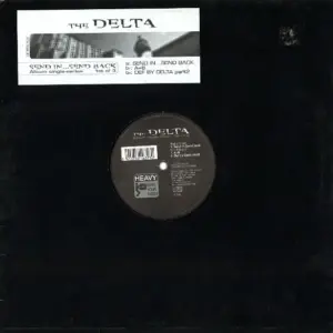 Delta, The – Send In ...Send Back (Album Single-Series 1st Of 3)