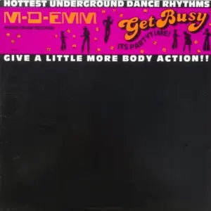 M-D-Emm – Get Busy (It's Party Time)