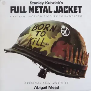 Various – Stanley Kubrick's Full Metal Jacket - Original Motion Picture Soundtrack