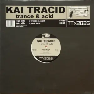 Kai Tracid – Trance & Acid