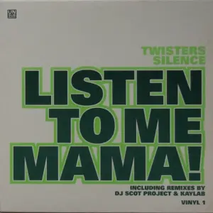 Twister's Silence – Listen To Me Mama