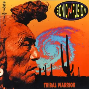 Sonic Fusion – Tribal Warrior