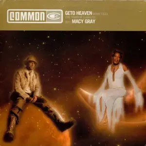 Common Feat. Macy Gray – Geto Heaven (Remix)