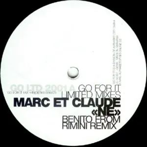 Marc Et Claude – Ne (Limited Mixes)