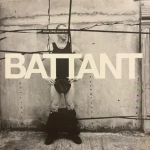 Battant – Kevin [1989]. Blah Blah