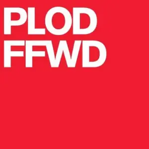 Plod – Fast Forward EP