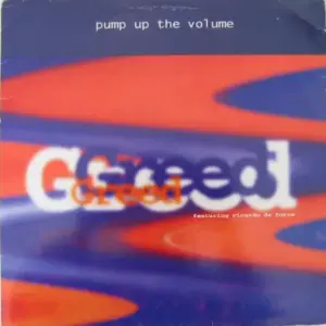 Greed Featuring Ricardo Da Force – Pump Up The Volume