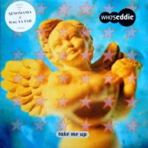 Who's Eddie – Take Me Up
