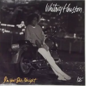 Whitney Houston – I'm Your Baby Tonight