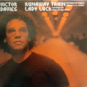 Victor Davies – Runaway Train / Lady Luck
