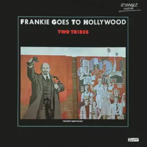 Frankie Goes To Hollywood – Two Tribes
