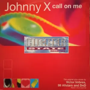 Johnny X (6) – Call On Me