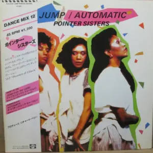 Pointer Sisters – Jump (For My Love) / Automatic