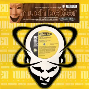 Club 69 Featuring Suzanne Palmer – Much Better