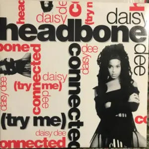 Daisy Dee – Headbone Connected (Try Me)