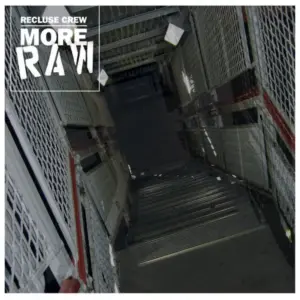 Recluse Crew – More Raw