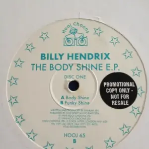 Billy Hendrix – The Body Shine E.P. (Disc One)