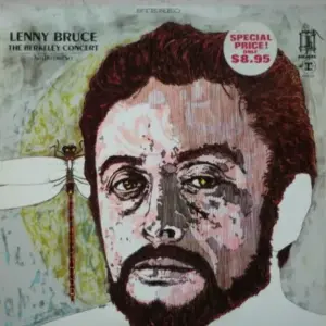 Lenny Bruce – The Berkeley Concert