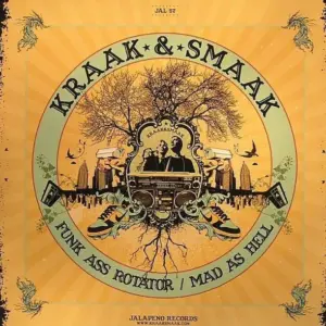 Kraak & Smaak – Funk Ass Rotator / Mad As Hell