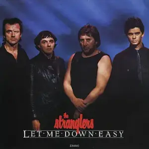 Stranglers, The – Let Me Down Easy