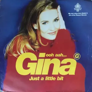 Gina G – Ooh Aah... Just A Little Bit