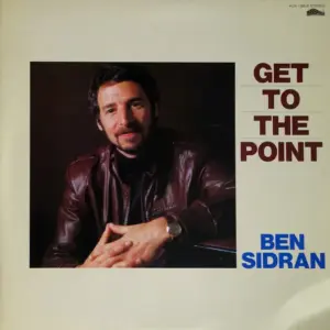 Ben Sidran – Get To The Point