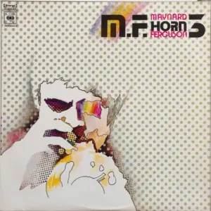 Maynard Ferguson – M.F. Horn | 3