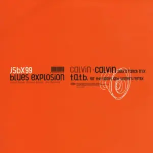 Jon Spencer Blues Explosion, The – Calvin