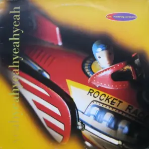 Wedding Present, The – Yeah Yeah Yeah Yeah Yeah