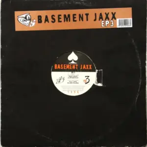 Basement Jaxx – EP3