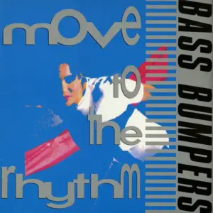 Bass Bumpers – Move To The Rhythm