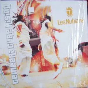 Les Nubians – Temperature Rising
