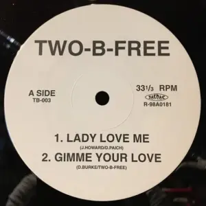 Two-B-Free – Lady Love Me / Gimme Your Love / 7-6-5-4-3-2-1 Blow Your Whistle