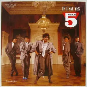 Five Star – If I Say Yes