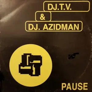 DJ TV & Azidman – Pause