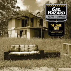 Gaz Hazard – The Lower 42nd