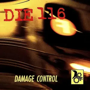 Die 116 – Damage Control