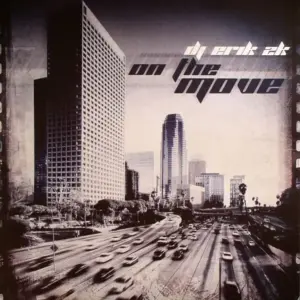 DJ Erik 2K – On The Move
