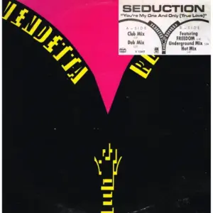Seduction – You're My One And Only (True Love)